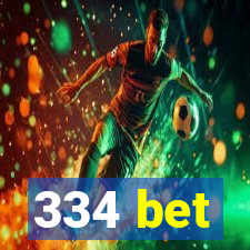 334 bet